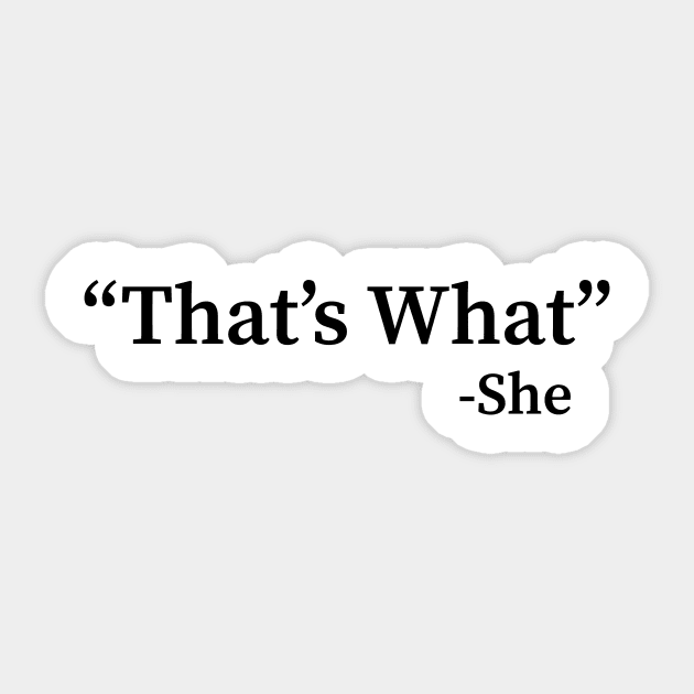 That's What She Said funny Sticker by creativitythings 